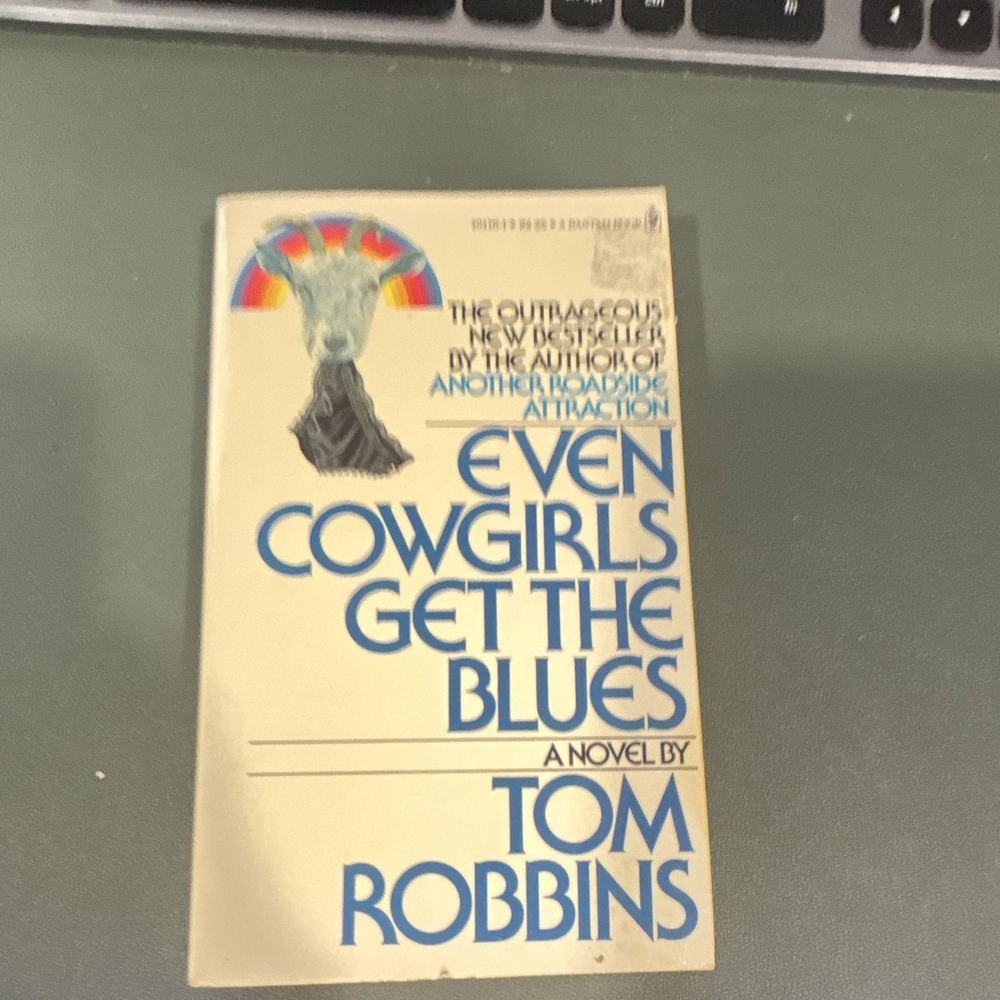 Tom Robbins Even Cowgirls Get the Blues Paperback Bantam Books 1981 Novel